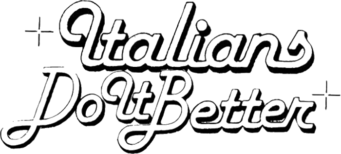 Italians Do It Better